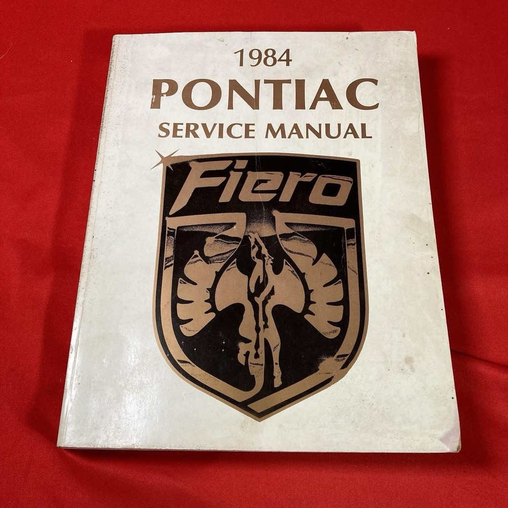 Service Manual / 1984 Pontiac Fiero / White Cover / Physical Soft Cover Book